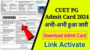 CUET PG Admit Card 2024 Out, Direct Link to Download CUET PG Admit Card & Check Your Exam Time Table (Link Activate)