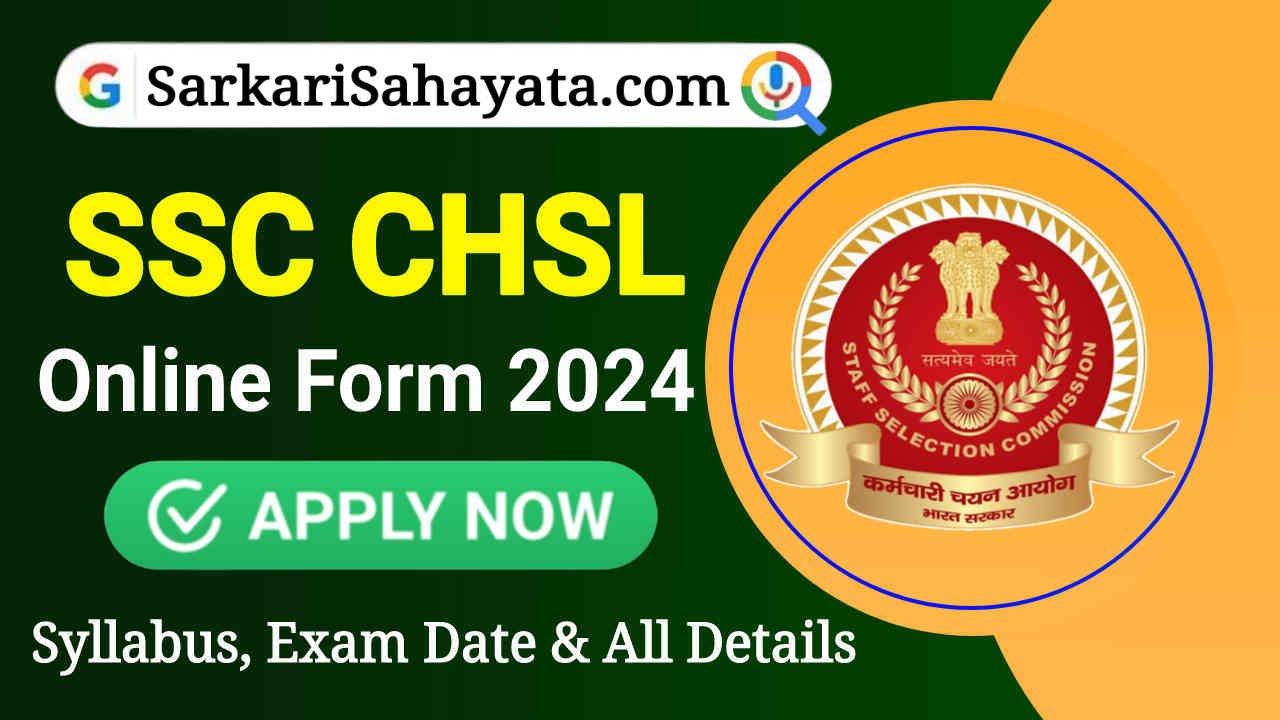SSC CHSL 2024 Apply Online, Notification Out for SSC CHSL 10+2 Recruitment 2024, Check Eligibility Criteria & Exam Date