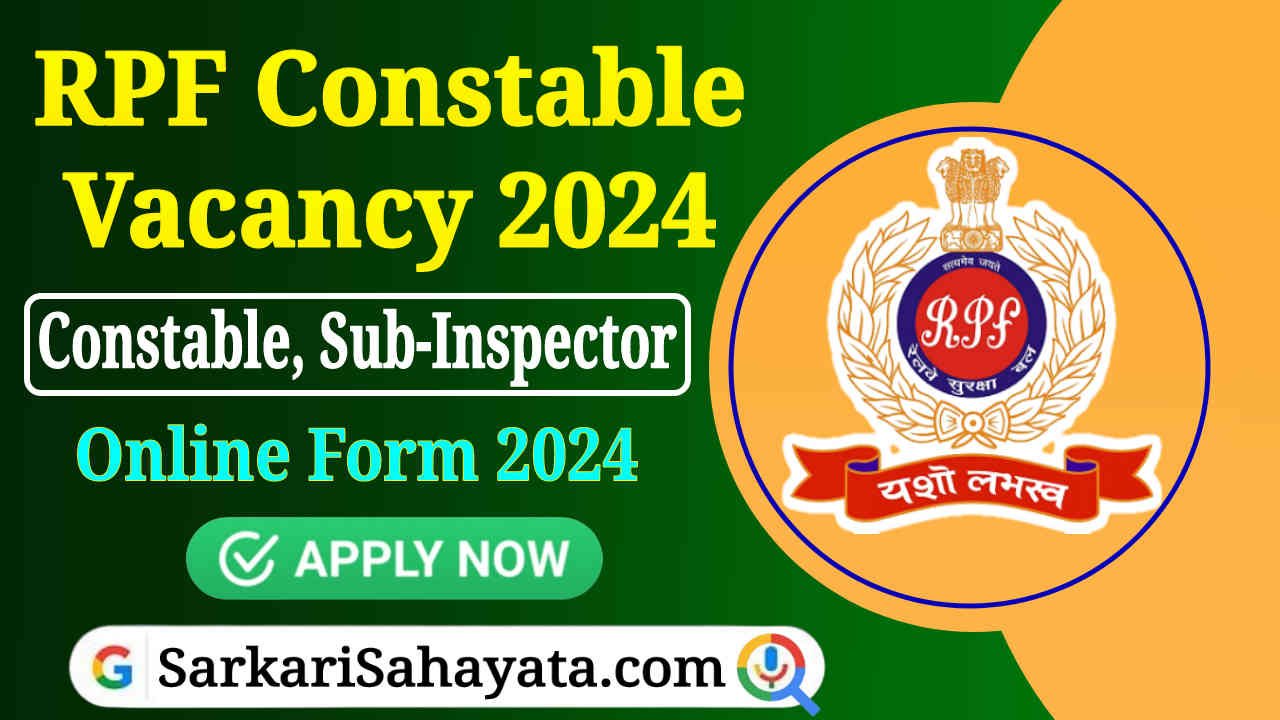 RPF Constable Vacancy 2024 Apply Online, Notification Out for 4660 Post Constable, Sub-Inspector, See All Details