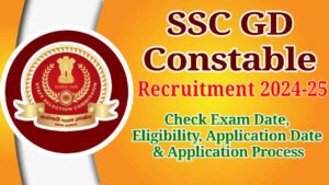 SSC GD Vacancy 2024-25 Online Apply, Download Notification & Check Selection Process, Exam Pattern